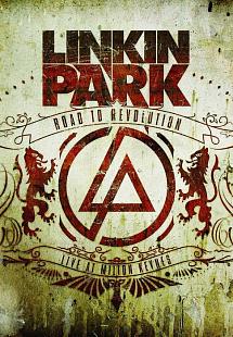Linkin Park: Дорога к революции (Живой концерт в Милтон Кейнз) (2008)